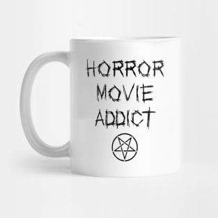 Horror Movie Addict Mug